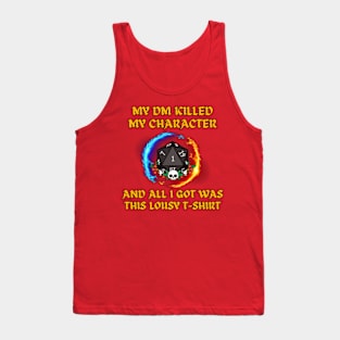 My DM Killed Me Tank Top